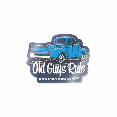 OLD GUYS RULE IT TOOK DECADES' STICKER DECAL
